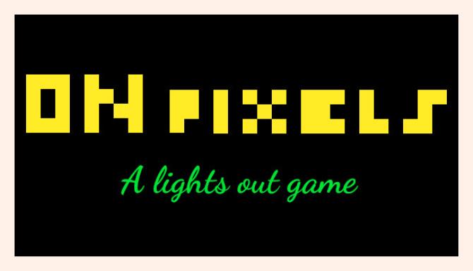On Pixels: A lights out game Free Download