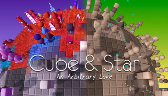 Cube &#038; Star: An Arbitrary Love Free Download