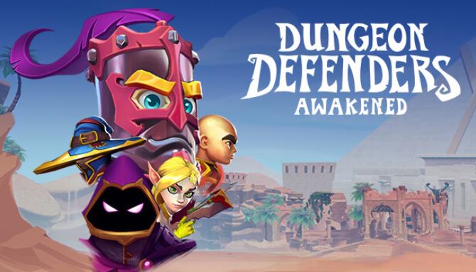 Dungeon Defenders: Awakened Free Download